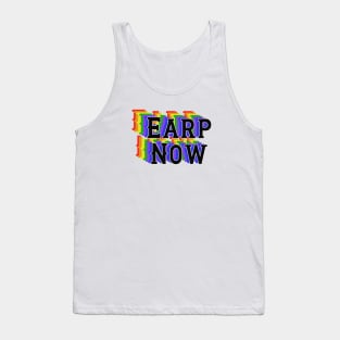 Earp Now - Black Letters Tank Top